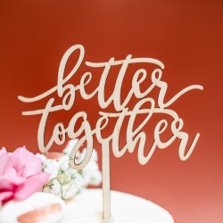 Better Together Wooden Topper